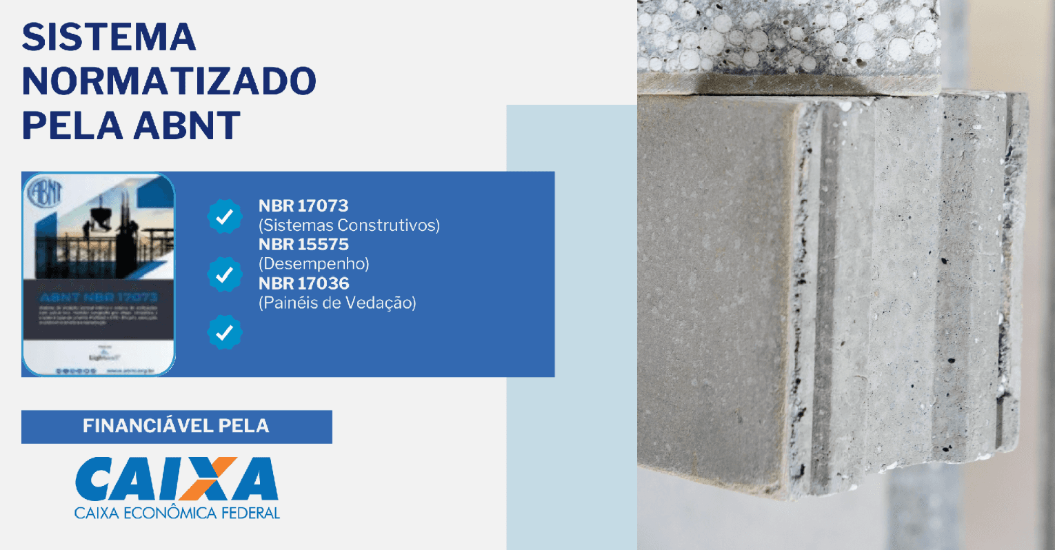 Sistema Lightwall normatizado pela ABNT e financiável pela Caixa